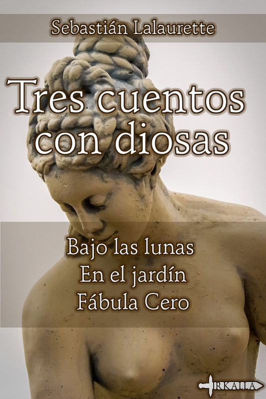Nuevo libro: “Tres cuentos con diosas”